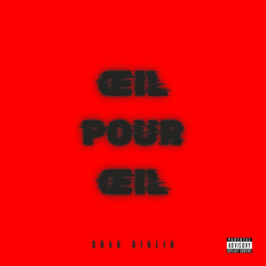 Œil POUR Œil by CR4K