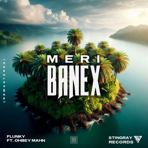 Meri Banex by Flunky, Ohbey Mahn