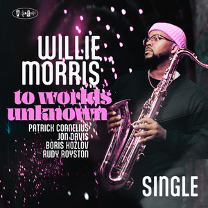 To Worlds Unknown — Willie Morris