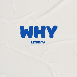 Morinta - Why