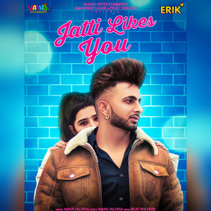 Jatti Likes You - Studio by Aman Jaluria