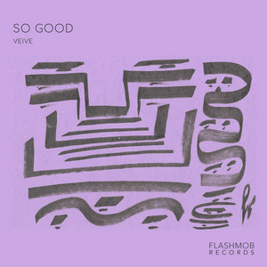 So Good - Radio Edit by Veive