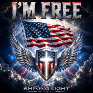 I'm Free by Shining Light Music