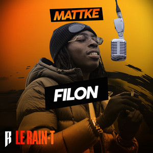 Filon by Le Rain-T, MattKe
