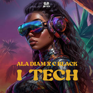 i Tech - Remix by Ala Diam, C Black