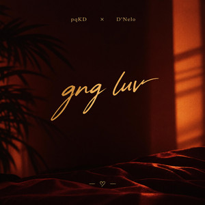 gng luv by pqKD, D'Nelo