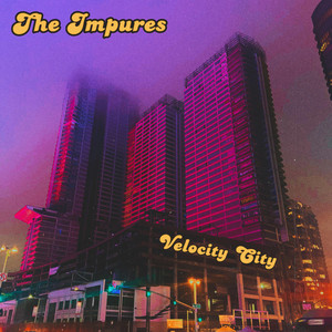 Velocity City by The Impures