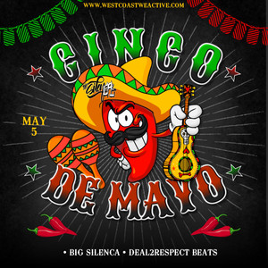 BigSilenCA - Cinco De Mayo