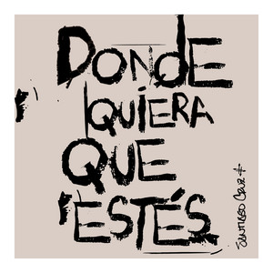 Donde Quiera Que Estés