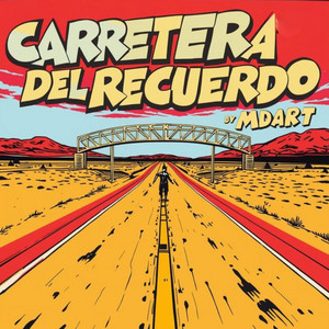 Carretera del Recuerdo by MDART