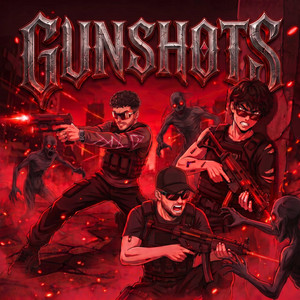 GUNSHOTS by FHNX, ThisisRey3Rocco