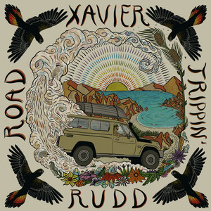 Road Trippin' by Xavier Rudd