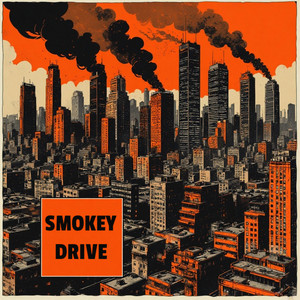 Smokey Drive by tha jerus