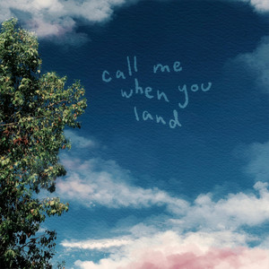 call me when you land by Elio Mei