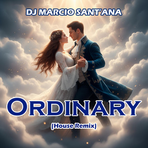 DJ Marcio Sant'Ana - Ordinary (House Remix)