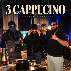 3 Cappuccino by Tra, CleanUp, Johno37
