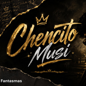 Fantasmas by Chencito Musi