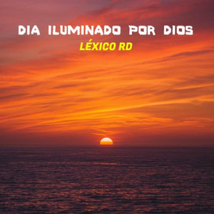 Día Iluminado Por Dios