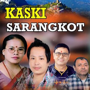 Dhakaram Paudel - Kaski Sarangkot (feat. Biru Lama & Bima Kumari Dura)