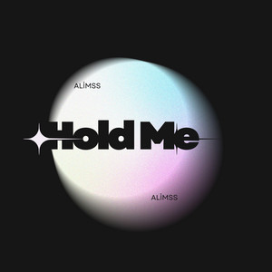 Hold Me by AlimSS