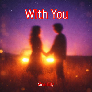 With You by Nina Lilly