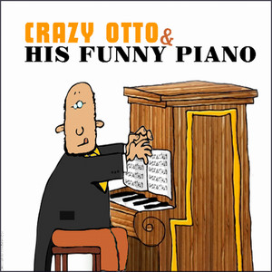 Crazy Otto & His Funny Piano poster