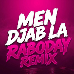 Men Djab La - Raboday Remix by Bermixx