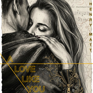 A love like you by Henry Matt