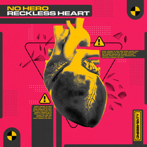 Reckless Heart by No Hero