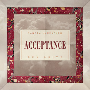 Acceptance by Sandra McCracken, Ben Shive