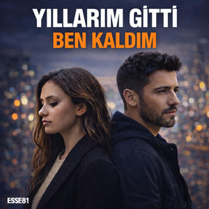 Yıllarım gitti, ben kaldım by ESSE81