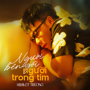 Người Bên Gối Và Người Trong Tim by Hamlet Trương