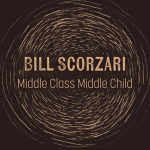 Middle Class Middle Child by Bill Scorzari