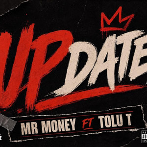Update by Aka Mr Money, Tolu T