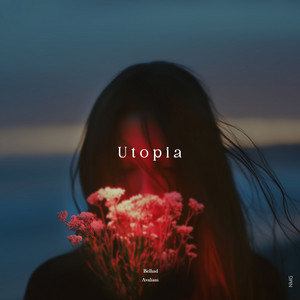 Utopia by Belhad, NMG, Avaliani
