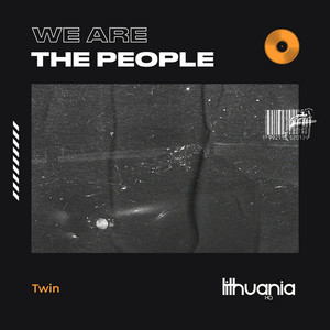 We Are the People by Twin
