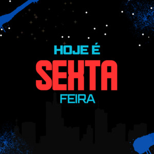 Meme Dj - Hoje É Sexta Feira