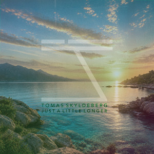 Just A Little Longer by Tomas Skyldeberg