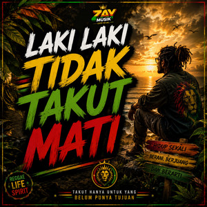 Laki-Laki Tidak Takut Mati by Zay Musik Official.