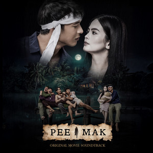 Pee Mak (Original Movie Soundtrack)