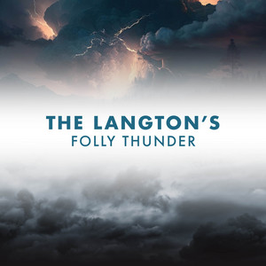 The Langton's Folly Thunder album