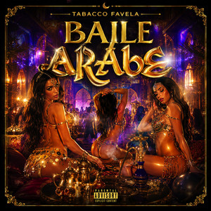 Baile Arabe by Tabacco Favela