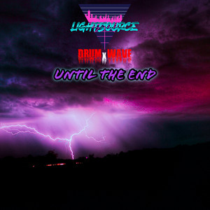 Until the End by LightSource, DRUMxWAVE