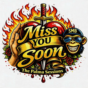 Miss You Soon by Soul Monkey Breed