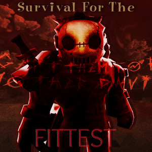 Survival For The Fittest (Mashup) by BlueEatsWaffles