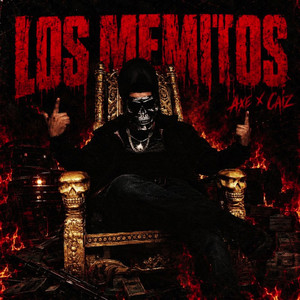 Los Memitos by Axe, CAIZ