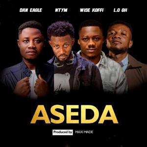 Dan Eagle, Ntym & WISE KOFFI - ASEDA (feat. L.O GH)