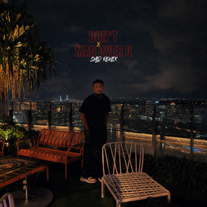 Don't X Mad Over U by SHLD