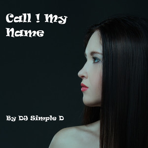 Call! My Name - Radio Edit