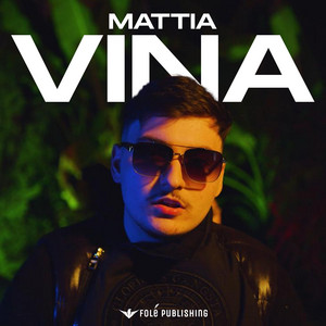 VINA by Mattia